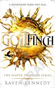 Cover-Bild zum Titel 'Goldfinch' von 'Raven Kennedy'