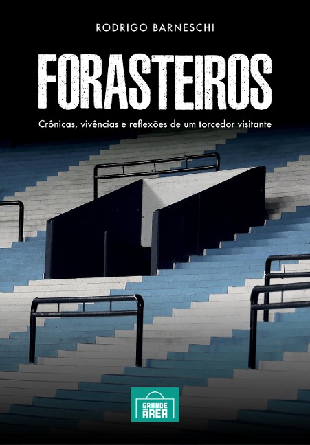Forasteiros - Rodrigo Barneschi