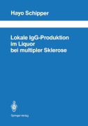 Cover-Bild zum Titel 'Lokale IgG-Produktion im Liquor bei multipler Sklerose' von 'Hayo I. Schipper'
