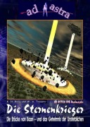 AD ASTRA 006 Buchausgabe: Die Sternenkrieger - W. A. Travers, K. H. Reeg