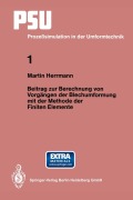 Cover-Bild zum Titel 'Beitrag zur Berechnung von Vorgängen der Blechumformung mit der Methode der Finiten Elemente' von 'Martin Herrmann'