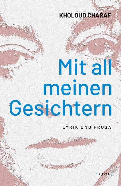 Mit all meinen Gesichtern - Kholoud Charaf