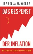Cover-Bild zum Titel 'Das Gespenst der Inflation' von 'Isabella M. Weber'