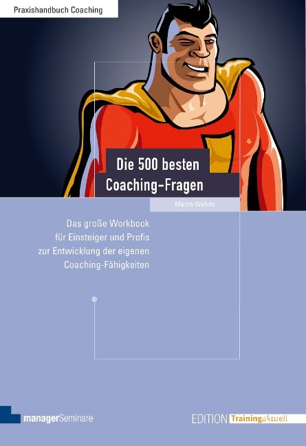 Die 500 besten Coaching-Fragen - Martin Wehrle