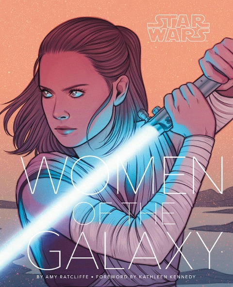 Star Wars: Women of the Galaxy - Amy Ratcliffe