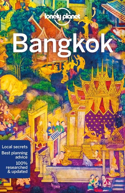 Bangkok City Guide - Austin Bush, Tim Bewer, Anita Isalska
