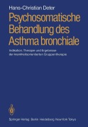 Cover-Bild zum Titel 'Psychosomatische Behandlung des Asthma bronchiale' von 'Hans-Christian Deter'