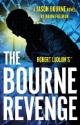 Cover-Bild zum Titel 'Robert Ludlum's(TM) The Bourne Revenge' von 'Brian Freeman'