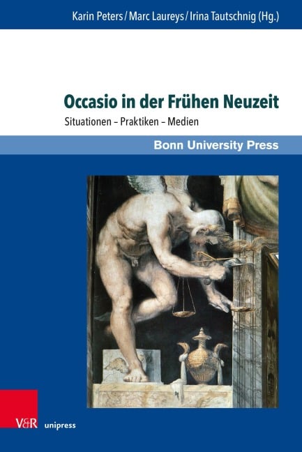 Occasio in der Frühen Neuzeit - 