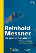 Cover-Bild zum Titel 'Die weiße Einsamkeit' von 'Reinhold Messner'