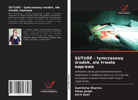 SUTURE - tymczasowy ¿rodek, ale trwa¿a naprawa - Samiksha Sharma, Vikas Jindal, Amit Goel