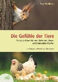 Cover-Bild zum Titel 'Die Gefühle der Tiere' von 'Peter Wohlleben'