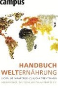 Cover-Bild zum Titel 'Handbuch Welternährung' von 'Lioba Weingärtner, Claudia Trentmann'