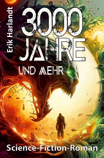 3000 Jahre und mehr - Erik Harlandt