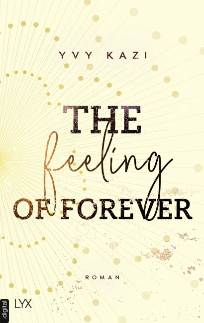The Feeling Of Forever - Yvy Kazi
