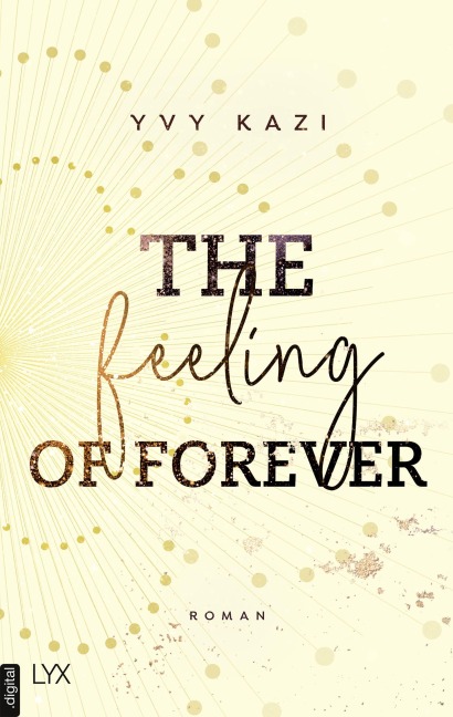 The Feeling Of Forever - Yvy Kazi