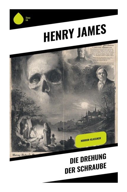 Die Drehung der Schraube - Henry James