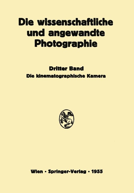 Die Kinematographische Kamera - Harald Weise