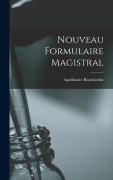 Cover-Bild zum Titel 'Nouveau Formulaire Magistral' von 'Apollinaire Bouchardat'