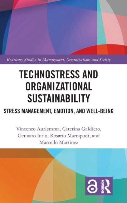Technostress and Organizational Sustainability - Vincenzo Auriemma, Gennaro Iorio, Caterina Galdiero