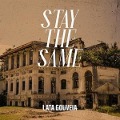 Cover-Bild zum Titel 'Stay The Same' von 'Lata Gouveia'