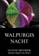 Cover-Bild zum Titel 'Walpurgisnacht' von 'Gustav Meyrink'