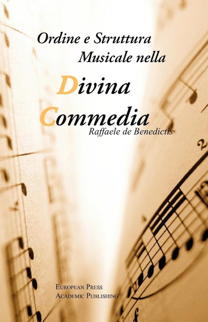 Ordine e Struttura Musicale nella Divina Commedia - Raffaele De Benedictis