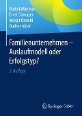 Familienunternehmen - Auslaufmodell oder Erfolgstyp? - Rudolf Wimmer, Gudrun Vater, Margit Oswald, Ernst Domayer