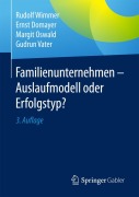 Cover-Bild zum Titel 'Familienunternehmen - Auslaufmodell oder Erfolgstyp?' von 'Rudolf Wimmer, Gudrun Vater, Margit Oswald, Ernst Domayer'