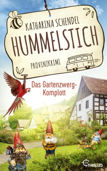 Hummelstich - Das Gartenzwerg-Komplott - Katharina Schendel