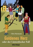Cover-Bild zum Titel 'Goldenes Herz' von 'Chris Hartmann'