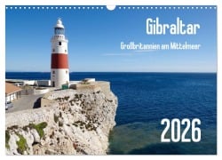 Cover-Bild zum Titel 'Gibraltar - Großbritannien am Mittelmeer (Wandkalender 2026 DIN A3 quer), CALVENDO Monatskalender' von 'Berthold Werner'