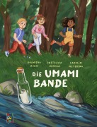 Cover-Bild zum Titel 'Die Umami Bande' von 'Roswitha Wurm, Zwetelina Ortega'