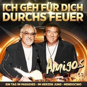 Jahrtausendhits-Ich geh für dich durchs Feuer - Amigos