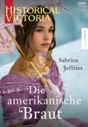 Cover-Bild zum Titel 'Die amerikanische Braut' von 'Sabrina Jeffries'