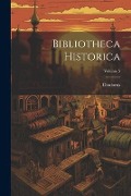 Bibliotheca Historica; Volume 5 - Diodorus