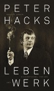 Cover-Bild zum Titel 'Peter Hacks - Leben und Werk' von 'Ronald Weber'