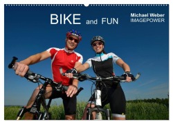 Cover-Bild zum Titel 'BIKE and FUN (Wandkalender 2026 DIN A2 quer), CALVENDO Monatskalender' von 'Michael Weber'