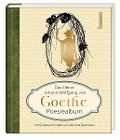 Cover-Bild zum Titel 'Das kleine Johann Wolfgang von Goethe Poesiealbum' von 'Johann Wolfgang von Goethe'
