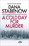 Cover-Bild zum Titel 'A Cold Day for Murder' von 'Dana Stabenow'