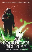 Lockdown Sci-Fi #7 - Black Hare Press, Various Authors