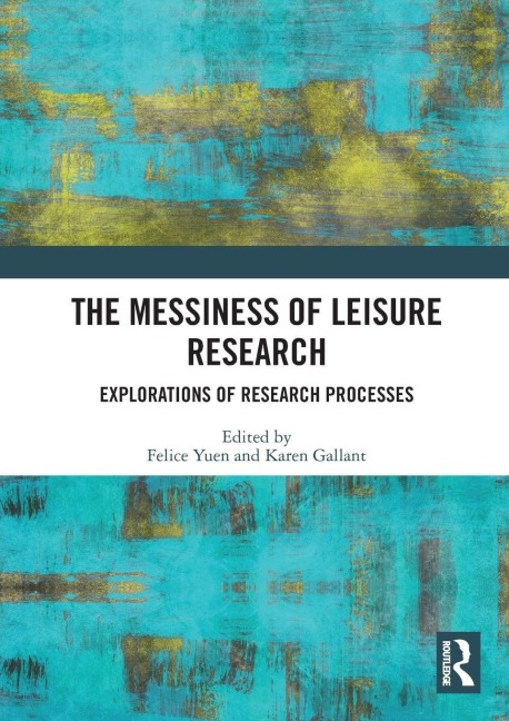 The Messiness of Leisure Research - 