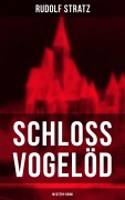 Cover-Bild zum Titel 'Schloss Vogelöd (Mystery-Krimi)' von 'Rudolf Stratz'