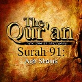 Cover-Bild zum Titel 'The Qur'an (Arabic Edition with English Translation) - Surah 91 - Ash-Shams' von 'Traditional'