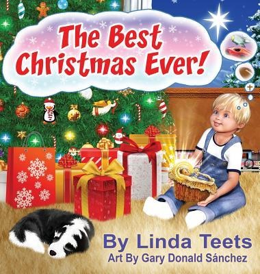 The BEST Christmas Ever - Linda Teets