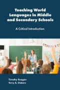 Cover-Bild zum Titel 'Teaching World Languages in Middle and Secondary Schools' von 'Timothy Reagan, Terry A Osborn'
