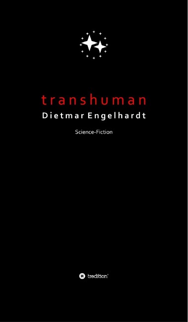 Transhuman - Dietmar Engelhardt