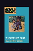 Cover-Bild zum Titel 'Milton Nascimento and Lô Borges's The Corner Club' von 'Jonathon Grasse'