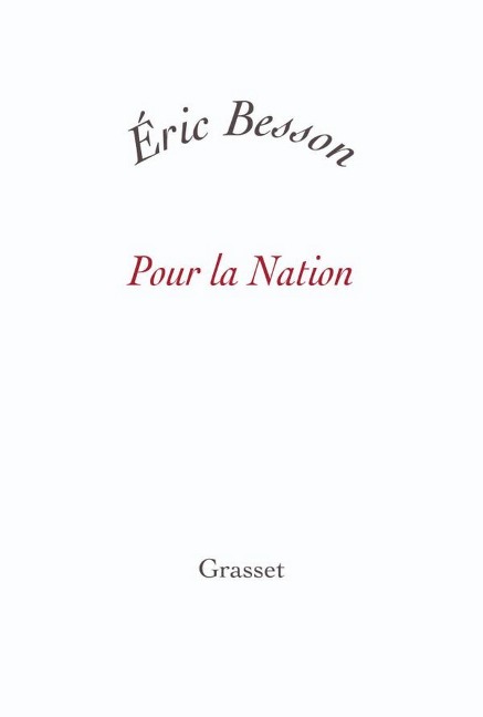 Pour la nation - Eric Besson