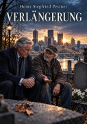 Cover-Bild zum Titel 'Verlängerung' von 'Heinz Siegfried Pestner'